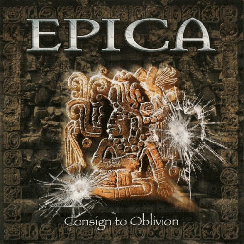 Epica (NL) : Consign to Oblivion Epica (NL) : Consign to Oblivion